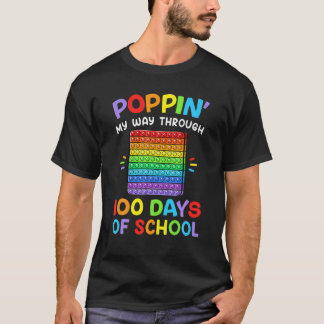 Poppin meinen Weg durch 100 Tage sonnigen 100. Tag T-Shirt