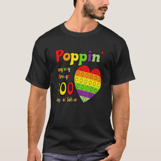 Poppin My Way Through 100 Days of School 100th Day T-Shirt