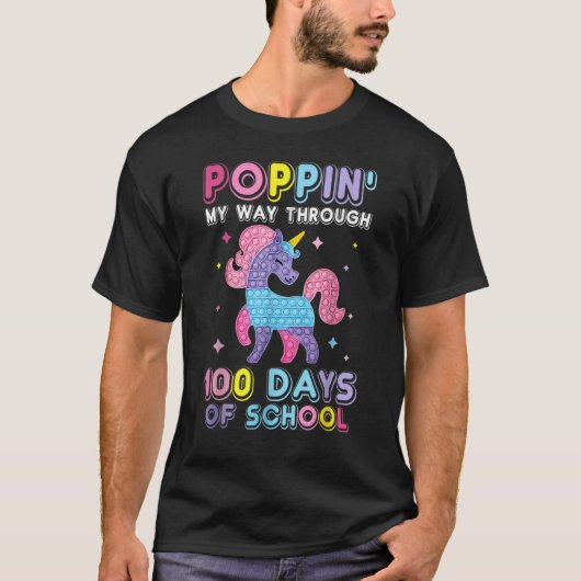 Poppin' My Way Through 100 Days Of School Unicorn T-Shirt (Vorderseite)