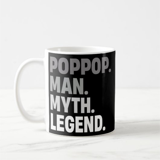 PopPop Man Myth Legend Funny Father Gift Vater für Kaffeetasse (Links)