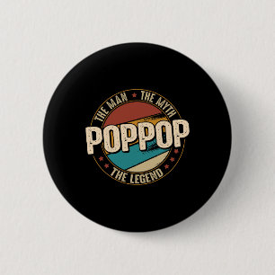 Poppop Mann Mythos Legende Lustiger Vatertag Poppo Button