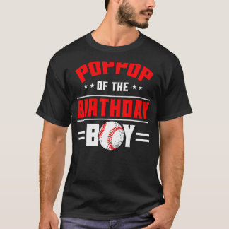 Poppop-The Birthday Boy Baseball Theme Family B T-Shirt
