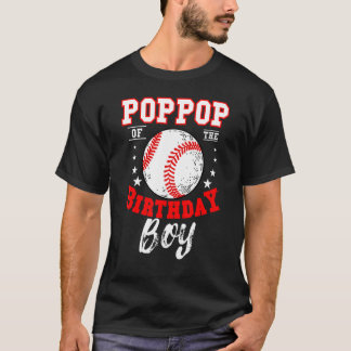 Poppop von The Birthday Boy Baseball Theme Bday Ce T-Shirt