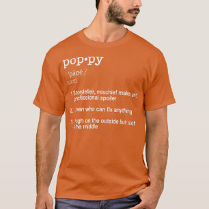 Poppy Definition T Funny Vathers Day Geschenk T-Sh T-Shirt