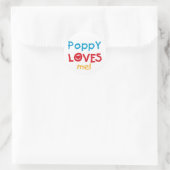 Poppy Lieben Me T - Shirt und Geschenke Runder Aufkleber (Tasche)