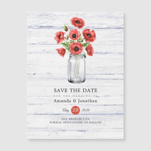Poppy Rustic Mason Jar Wedding Save the Date Magnetkarte (Vorderseite)