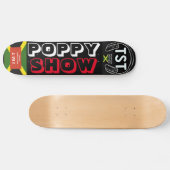 POPPY SHOW Skateboard (Horizontal)