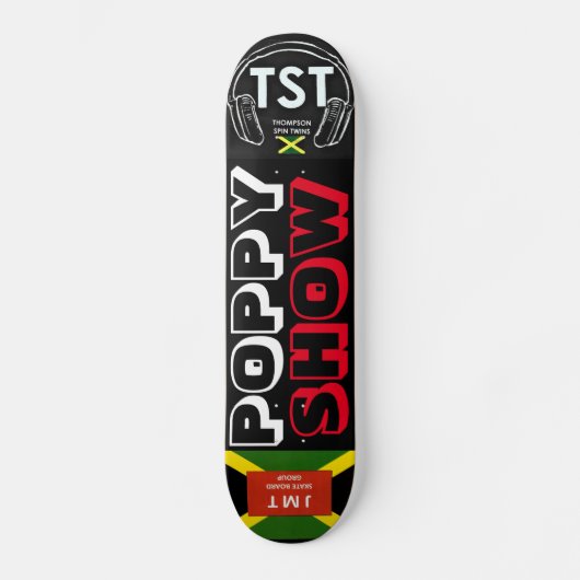 POPPY SHOW Skateboard (Vorderseite)
