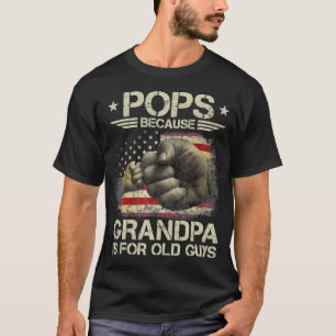 Pops Beursache Grandpa is for Old Guys Men USA Fla T-Shirt