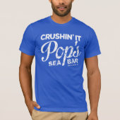 Pops Crushin It Tshirt (Vorderseite)