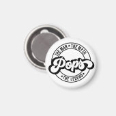 pops man, the myth, the legend, dad, father, daddy magnet (Vorderseite/Rückseite)