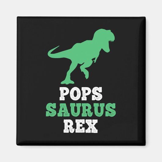 Pops-saurus Rex Dino Dinosaur Funny Popssaurus  Magnet (Vorne)