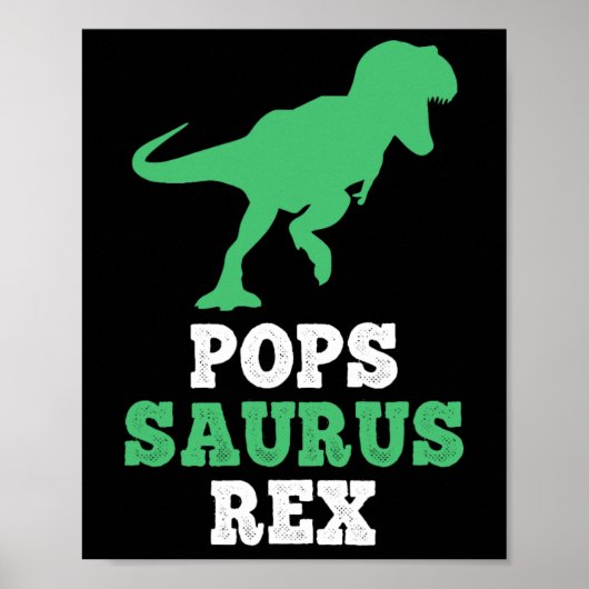 Pops-saurus Rex Dino Dinosaur Funny Popssaurus  Poster (Vorne)