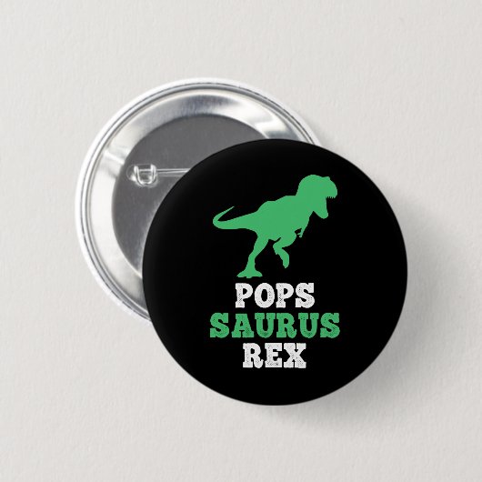 Pops-saurus Rex Dino Dinosaur Popssaurus Funny Button (Vorne & Hinten)