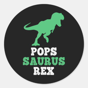 Pops-saurus Rex Dino Dinosaur Popssaurus Lustig  Runder Aufkleber