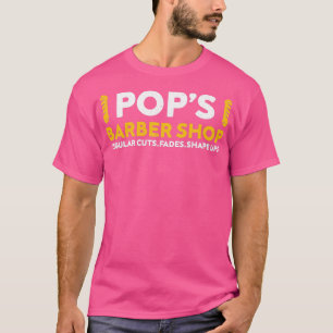 Popx27s Barber Shop Regelmäßige Kürzungen Fades Fo T-Shirt