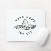 Por Que Funny Cinco Mayo Mexican Fiesta Mousepad (Mit Mouse)