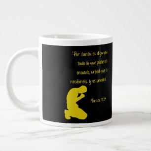 "Por tanto, os digo que todo lo que pidiereii oran Jumbo-Tasse