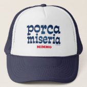 Porca Miseria Personalisiert Trucker Hat Truckerkappe (Vorderseite)