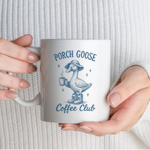 Porch Goose Kaffee Club Verrückte Gans Kaffee Lieb Kaffeetasse