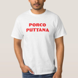 Porco Puttana Italienische Mode T-Shirt