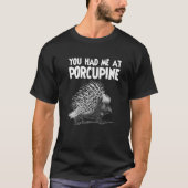 Porcupine Great Sharp Hugger Igel Cuddle 2 T-Shirt (Vorderseite)