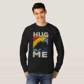 Porcupine Hugs Hug Me T-Shirt (Vorne ganz)
