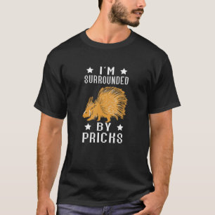 Porcupine Ich bin umgeben von der Spine-Spine-Rode T-Shirt