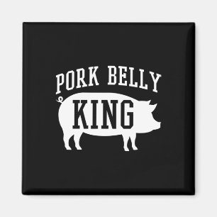 Pork Belly King Funny Byrbecue Magnet