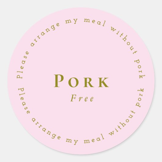 Pork-Free Request Sticker, Light pink Runder Aufkleber (Vorderseite)