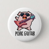 Pork Guitar Funny Rock Guitar Pig Pub Button (Vorderseite)