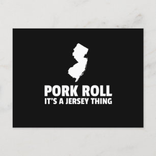 Pork Roll ist ein New Jersey Thing Staat NJ Design Postkarte