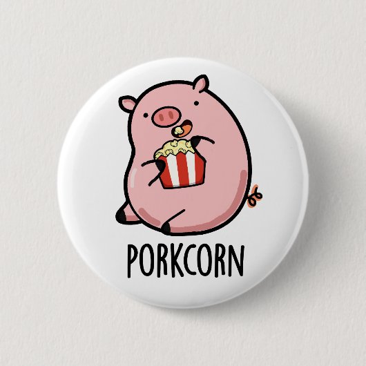 Porkcorn Funny Popcorn Pun Button (Vorderseite)
