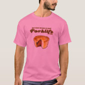 Porklife (wohle getan) T-Shirt (Vorderseite)