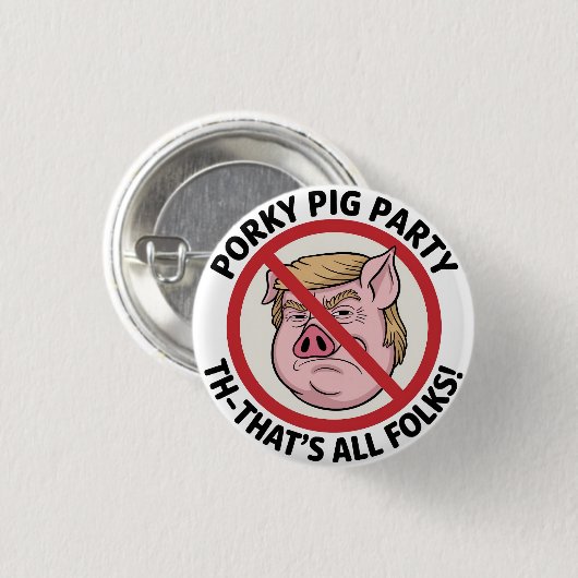 Porky Pig Party: Game Over for One-Party Rule Button (Vorne & Hinten)