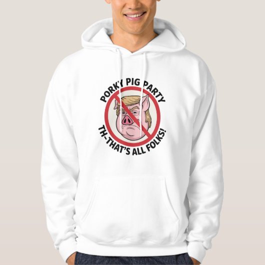 Porky Pig Party: Game Over for One-Party Rule Hoodie (Vorderseite)