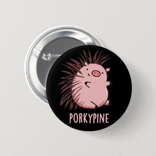 Porky-Pine Funny Porcupine Pig Pun DarK BG Button (Vorne & Hinten)