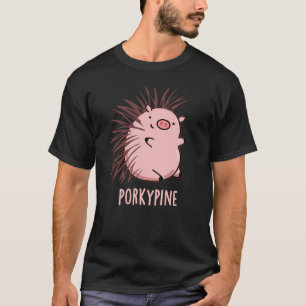 Porky-Pine Funny Porcupine Pig Pun Dark BG T-Shirt