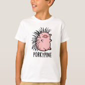 Porky-Pine Funny Porcupine Pig Pun T-Shirt (Vorderseite)