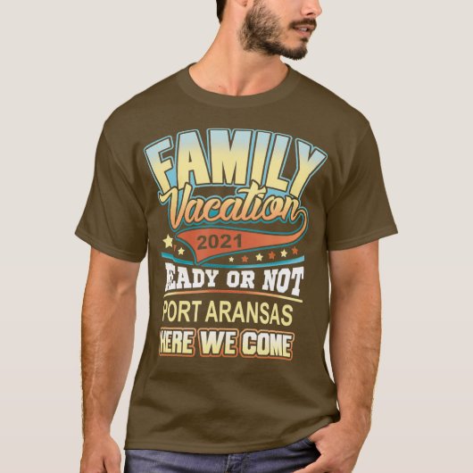 Port Aransas Familienurlaub 2021 Beste Erinnerunge T-Shirt (Vorderseite)