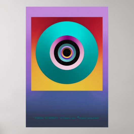 " PORTAL TO INFINITY " von Robert Singletary Poster (Vorne)