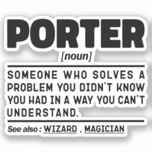 Porter Noun Beruflich Hotel Worker Sarcastic Aufkleber