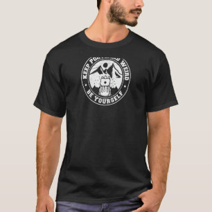 Portland Oregon Behalte Portland Weird Be Yourself T-Shirt