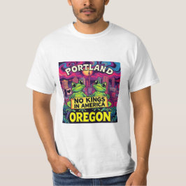 Portland Oregon Frogs No Kings in America T-Shirt