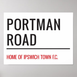 Portman Road Street Sign Poster