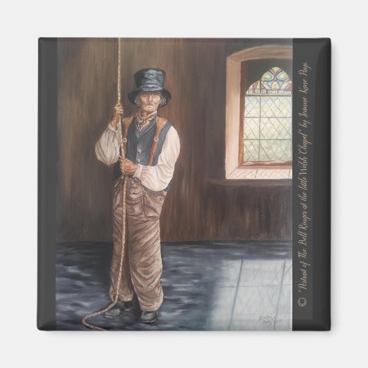 'Portrait The Bell Ringer at the Welsh Chapel' Magnet (Vorne)