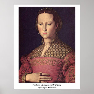 Portrait von Eleonora von Toledo von Angelo Bronzi Poster