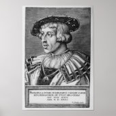 Portrait von Ferdinand I. von Habsburg, 1531 Poster (Vorne)