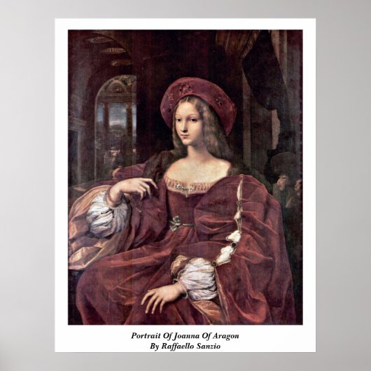 Portrait von Joanna von Aragon von Raffaello Sanzi Poster (Vorne)