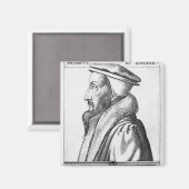 Portrait von John Calvin im Alter von 53, 1564 Magnet (Vorderseite/Rückseite)